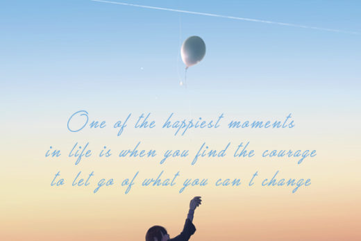 One of the happiest moments in life is when you find the courage to let go of what you can't change kkk