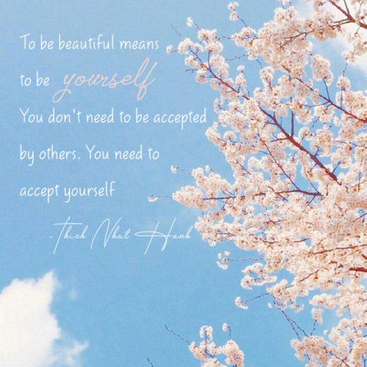 To be beautiful means to be yourself. You don't need to be accepted by others. You need to accept yourself