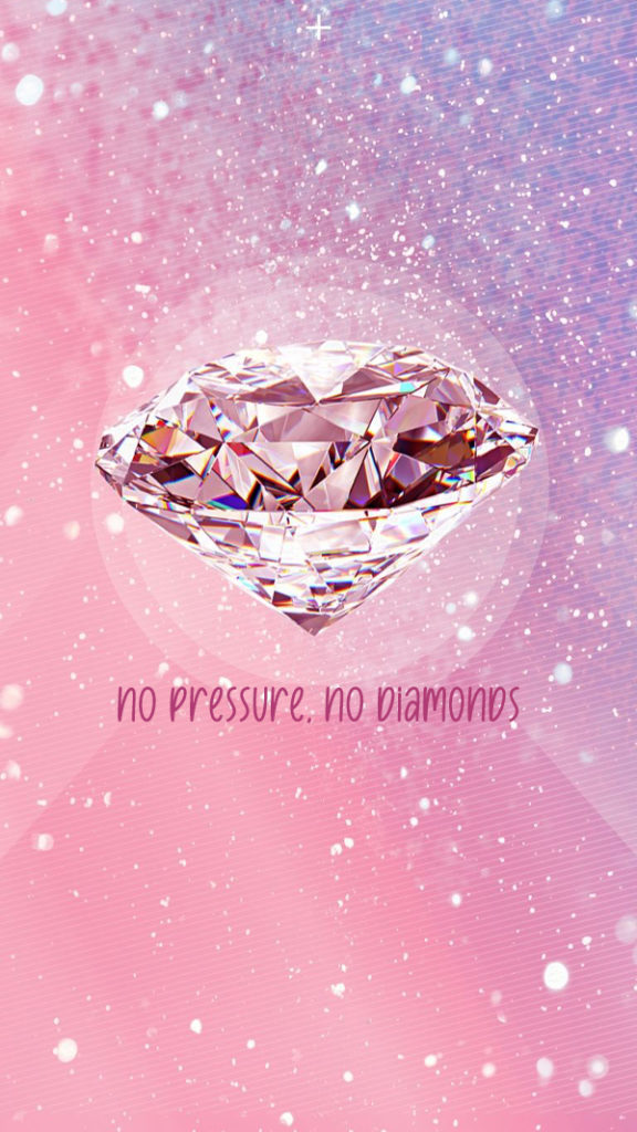 NO pressure, NO diamonds