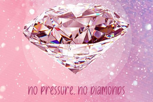NO pressure, NO diamonds kkk