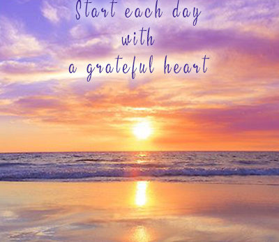 Start each day with a grateful heart kkk