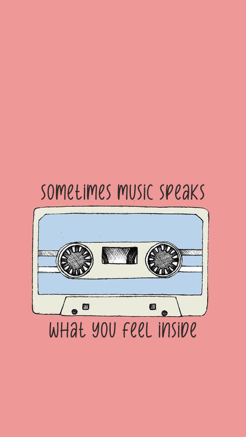 sometimes music speaks what you feel inside